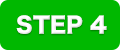 STEP 4
